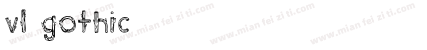 vl gothic字体字体转换